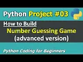 Project How to code Number Guessing Game Advanced Version Python Programming for Beginners