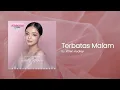 Terbatas Malam - Vhien Audrey (From “Pernikahan Dini Gen Z” Series) Video Lirik