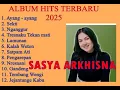 Download Lagu AYANG AYANG - SASYA ARKHISNA - FULL ALBUM TERBARU 2025