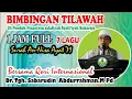 Download Lagu 1 Jam Full | Bimbingan Tilawah 7 lagu oleh Tgh Sabarudin Abdurrahman  | Qori Internasional MP3