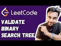 Validate Binary Search Tree LeetCode 98 Full solution with animations and visuals