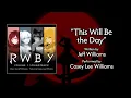 Download Lagu This Will Be the Day (Opening) — RWBY: Volume 1 Soundtrack (Lyric Video)