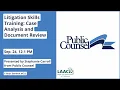 Litigation Skills Training Case Analysis and Document Review