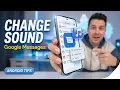 Can t Change Google Messages Notification Sound Watch This Samsung Hidden Setting