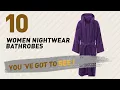 Women Nightwear Bathrobes Amazon Uk Best Sellers Collection Women s Fashion 2017