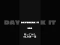 DAYBREAK IT  歌ってみた  一夜