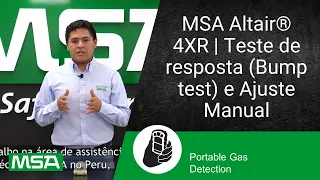 MSA Altair® 4XR | Teste de resposta (Bump test) e Ajuste Manual