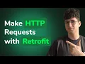 How to Make HTTP Requests With Retrofit - Android