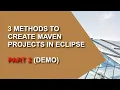 3 Methods to Create Maven Projects in Eclipse Part 2