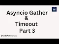 asyncio gather and timeout Python