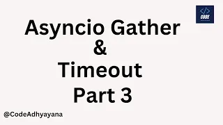 asyncio gather and timeout Python