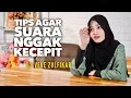 Download Lagu TIPS AGAR SUARA NGGAK KECEPIT by VEVE ZULFIKAR
