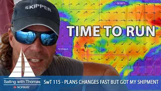 TIME TO RUN – SwT 115 – SHIPMENT ARRIVED AND PLANS CHANGES FAST