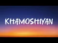 Download Lagu Khamoshiyan - Arijit Singh and Jeet Ganguly Download Lagu Khamoshiyan - Arijit Singh and Jeet Ganguly