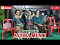 Lagu 04 LIVE WEDDING AGUS \u0026 FITRI II CS ASTINA MUSIK II SETYA AYU AUDIO I TRAMPELAN TAPAK PANEKAN MAGETAN