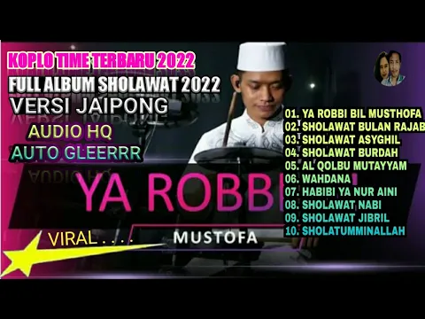 Download MP3 SHOLAWAT TERBARU 2022 - FULL ALBUM KOPLO TIME VERSI JAIPONG - PALING GREESS | PRABU PRATAMA