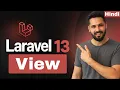 Laravel 13 Tutorial in Hindi Views Create Render Pass Data to Views