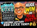 Arizona Lottery 50 LUXE Ticket - HUGE WIN or Total Bust
