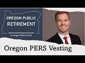 Oregon PERS Vesting