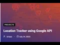 Location Tracker using Google API