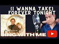 Download Lagu (I Wanna Take ) Forever Tonight  - Peter Cetera and Crystal Bernard - Karaoke  - Male Part Only