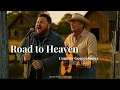 Download Lagu Jelly Roll \u0026 Alan Jackson – Road to Heaven (Tribute – New Country Gospel Song 2025)
