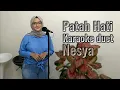 Download Lagu Patah Hati Karaoke duet Nesya @mudahkaraoke