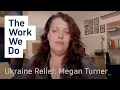 Ukraine Relief Update with Megan Turner Lauder Employment Center