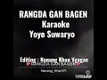 Download Lagu Karaoke -Rangda Gan Bagen- Yoyo S