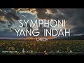 Download Lagu shymponi yang indah by once