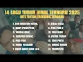 FULL ALBUM LAGU TIMUR TERBARU 2025  VIRAL \u0026 HITS TIKTOK|Tor Monitor Ketua, Tabola Bale,Ngapain Repot