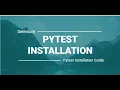 Pytest Installation Guide Python Selenium