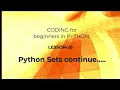 Python Coding for beginners 26 - Python Sets continue