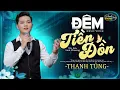 Download Lagu Đêm Tiền Đồn - Liên Khúc Trữ Tình Rumba Chọn Lọc Hay Nhất NGHE LÀ NGHIỆN | THANH TÙNG BOLERO