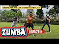 Lagu 20 MENIT ZUMBA AEROBIK BAKAR LEMAK SAAT LIBURAN
