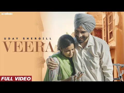 Download MP3 VEERA (Official Video) Uday Shergill x MixSingh | Latest Punjabi Songs 2023