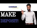 How To Make A Down Payment At CarMax 2025