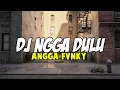 Lagu Dj Engga Dulu - Jangan Lagi Lagi Remix By Angga Fvnky 