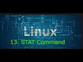 13 How to use stat command in Linux Linux from zero to advanced