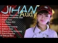 Download Lagu Jihan Audy Mundur Alon-Alon-Full Album