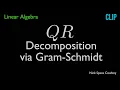 QR Decomposition by The Gram-Schmidt Process - Linear Algebra