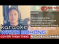 Download Lagu WATIR BOHONG-Dian Anic feat Juned Kancil||KARAOKE no vokal cewek||cover thom thom