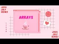 Introduction to Arrays - Java July Series