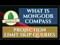 MongoDB An Introduction to MongoDB Compass Projection Limit Skip Queries Example
