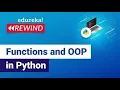 Functions and OOP in Python Functions in Python Python Tutorial Edureka Rewind