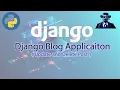 Django Blog Application Update and Delete post