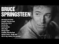 Download Lagu Bruce Springsteen Best Songs 2025 - Bruce Springsteen Greatest Hits Full Album