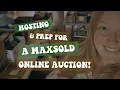 Maxsold - Our experience and tips to help you prep and manage your own auction