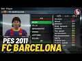 PES 2011 FC BARCELONA All Team Players (LIGA BBVA) Pro Evolution Soccer PS2 ⚽️