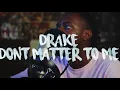 Drake ~ Don't Matter To Me feat. Michael Jackson (Kid Travis Cover feat. Just Shad)